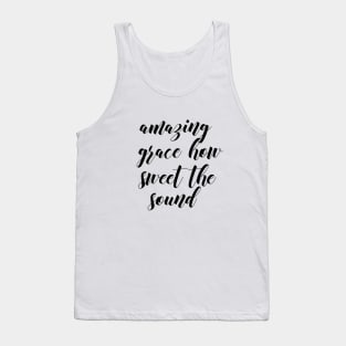 Amazing grace Tank Top